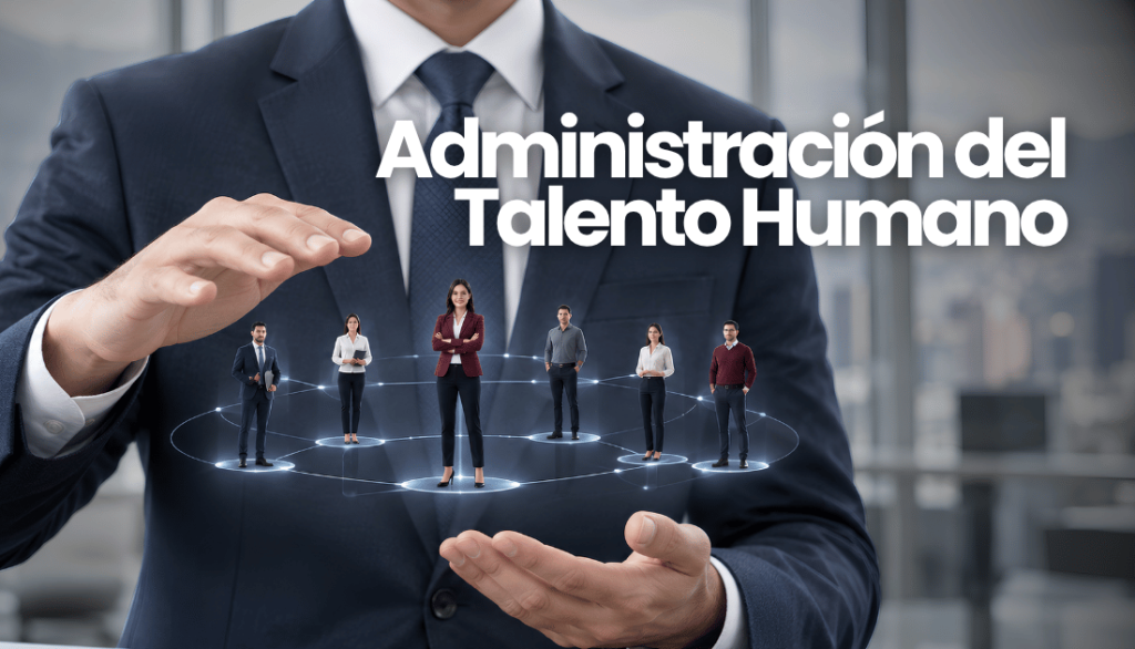 Optimizar la Administración del Talento Humano